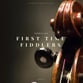 First Time Fiddlers Orchestra sheet music cover